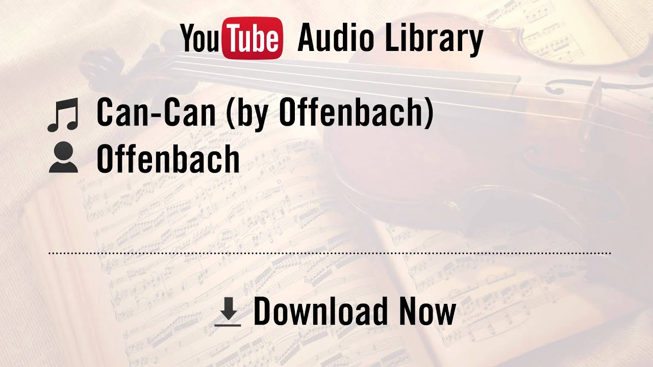 Offenbach Can Can Mp3 Download